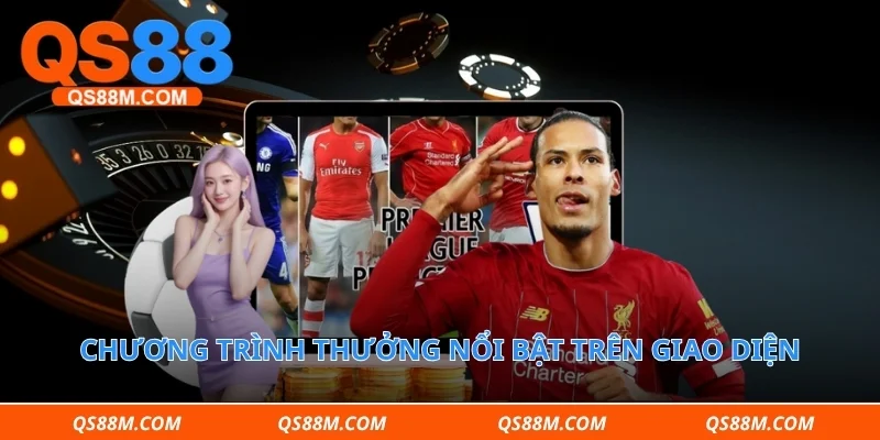 Chương trình thưởng nổi bật trên giao diện