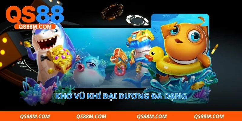 Kho vũ khí đại dương đa dạng
