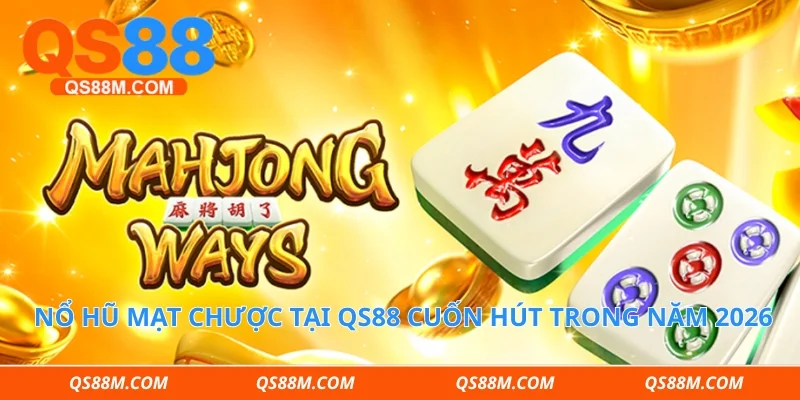 Nổ hũ mạt chược